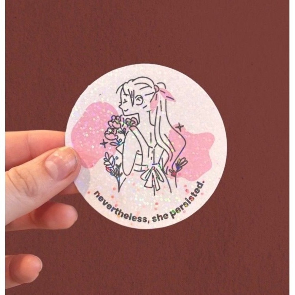 Nevertheless She Persisted Holographic Glitter Sticker Girl Flowers Decal Pink